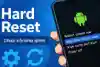 hard reset ile fabrika ayarları