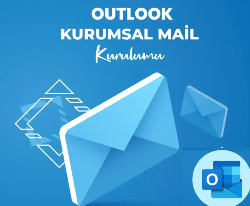 Şirket mail kurulumu