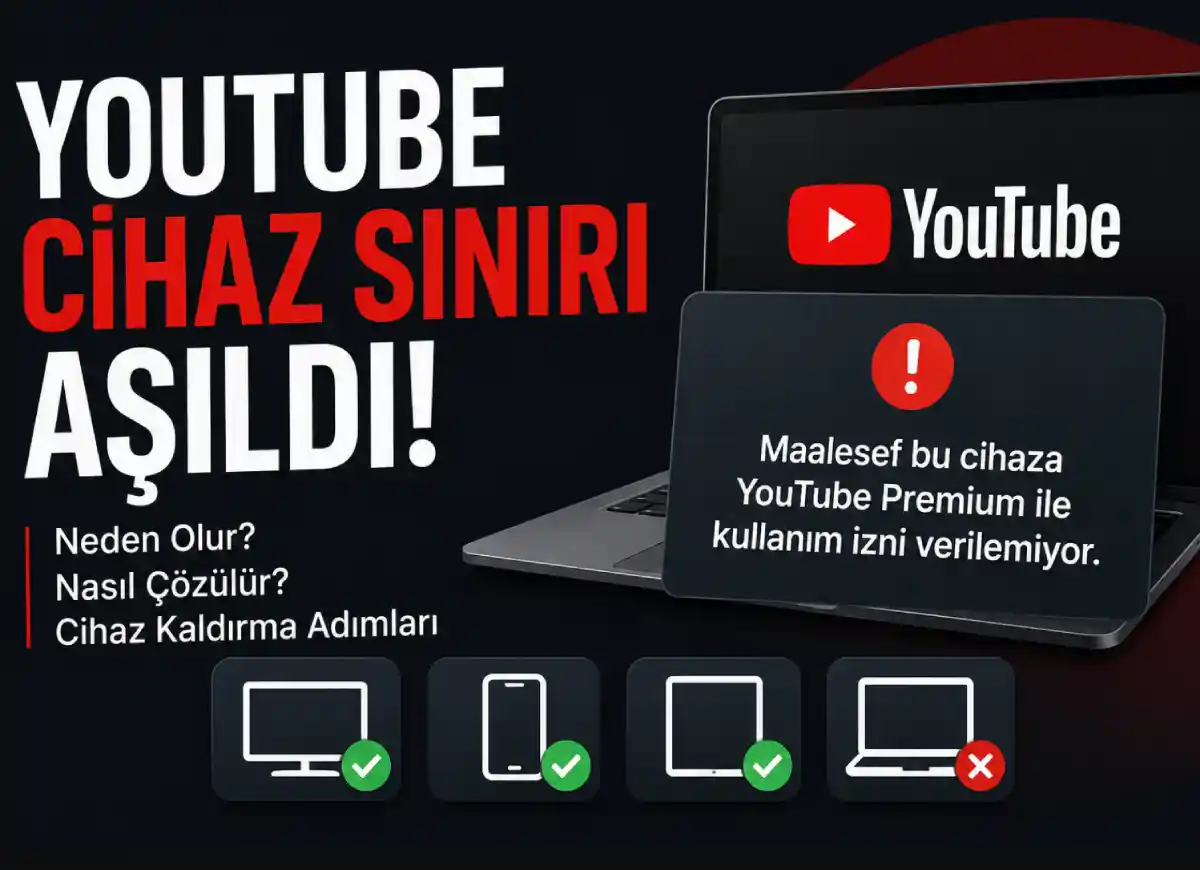 YouTube cihaz kaldırma