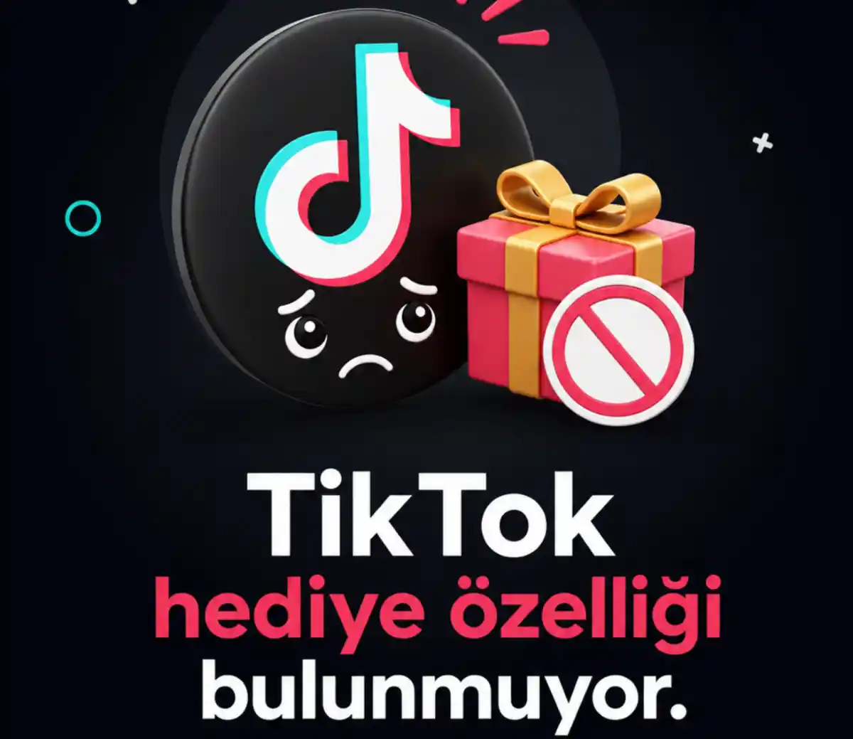 tiktok hediye özelliği devre dışı bırakıldı